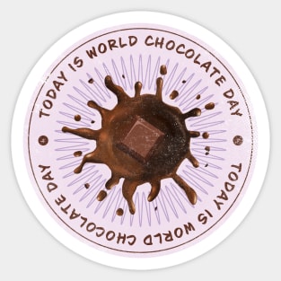 Today is World Chocolate Day Badge Sticker